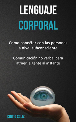 Lenguaje corporal(Spanish, Paperback, Soliz Cintio)