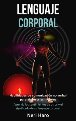 Lenguaje corporal(Spanish, Paperback, Haro Neri)