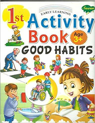 1ST ACTIVITY BOOK GOOD HABITS (3+)(English, Paperback, MANOJ PUB. ED. BORAD)