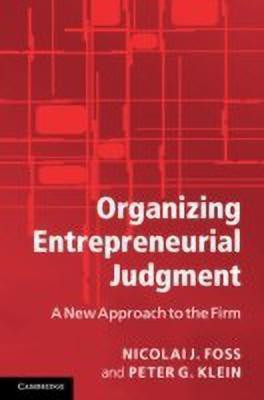Organizing Entrepreneurial Judgment(English, Hardcover, Foss Nicolai J.)