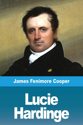 Lucie Hardinge(French, Paperback, Cooper James Fenimore)