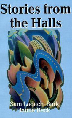 Stories from the Halls(English, Paperback, Ladach-Bark Sam)