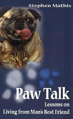 Paw Talk(English, Paperback, Mathis Stephen)