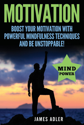 Motivation(English, Paperback, James Adler)