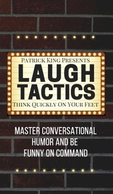 Laugh Tactics(English, Hardcover, King Patrick)