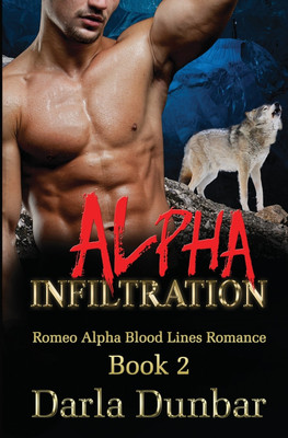 Alpha Infiltration(English, Paperback, Dunbar Darla)
