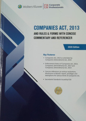 Companies Act 2013 (And Rules & Forms With Concise Commentary and Referencer)(English, Paperback, Wolters kluwer)