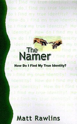 The Namer(English, Paperback, Rawlins Matt)