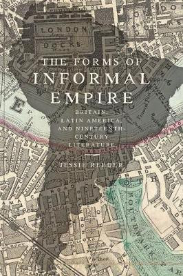 The Forms of Informal Empire(English, Hardcover, Reeder Jessie)