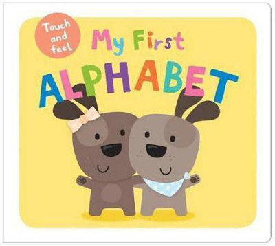 My First Alphabet Touch and Feel(English, Board book, Priddy Roger)