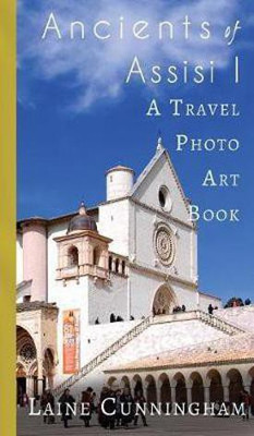Ancients of Assisi I(English, Hardcover, Cunningham Laine)