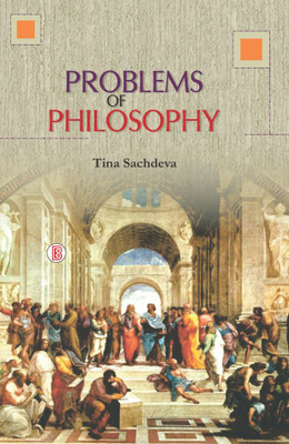 Problems of Philosophy(English, Hardcover, Tina Sachdeva)