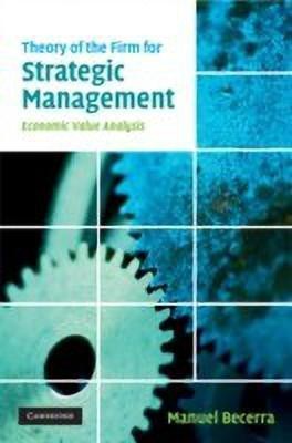 Theory of the Firm for Strategic Management(English, Hardcover, Becerra Manuel)