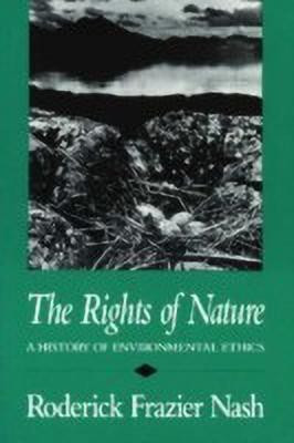 The Rights of Nature(English, Paperback, Nash Roderick)