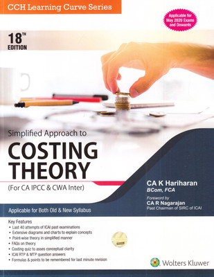 CCH Simplified Approach to Costing Theory Both Old & New Syllabus For CA IPCC By CA K Hariharan Applicable for May 2020 Exam(English, Paperback, CA K HARIHARAN)