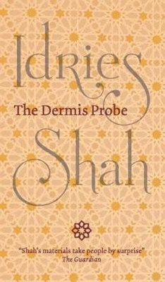 The Dermis Probe(English, Hardcover, Shah Idries)