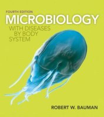 Microbiology with Diseases by Body System(English, Hardcover, Ph.D. Bauman Robert W.)