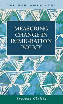 Measuring Change in Immigration Policy(English, Hardcover, Challen Suzanna)