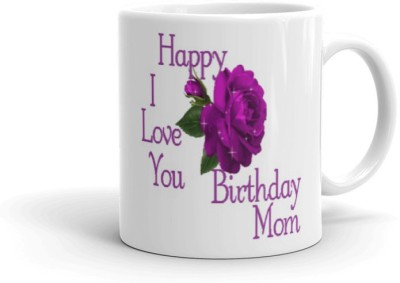 Gift4You I Love You Happy Birthday Mom Multicolour Printed Coffee & - Gift for Mom, Mummy, Anniversary, Mothers Day Ceramic Coffee Mug(330 ml)