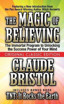 The Magic of Believing (Original Classic Edition)(English, Paperback, Bristol Claude)