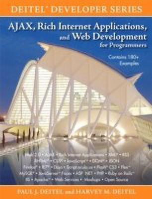 AJAX, Rich Internet Applications, and Web Development for Programmers(English, Paperback, Deitel Paul)