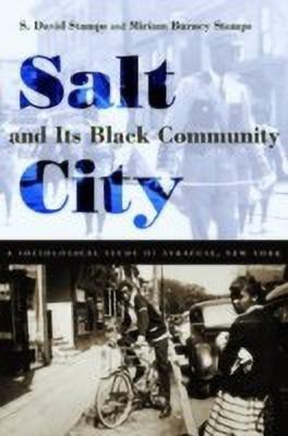 Salt City and its Black Community(English, Hardcover, Stamps S. David)