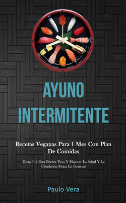 Ayuno Intermitente(Spanish, Paperback, Vera Paulo)