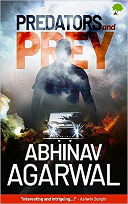 Predators and Prey(English, Paperback, Abhinav Agarwal)