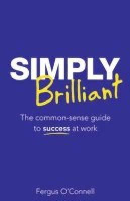 Simply Brilliant(English, Paperback, O'Connell Fergus)