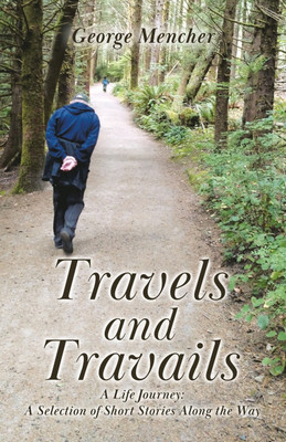 Travels and Travails(English, Paperback, Mencher George)
