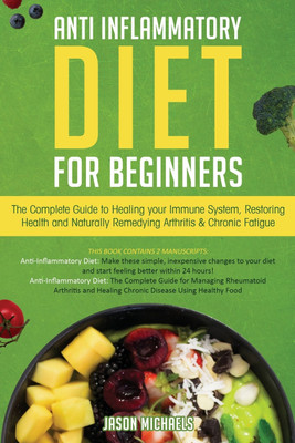 Anti-Inflammatory Diet for Beginners(English, Paperback, Michaels Jason)