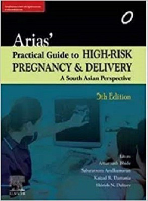 Arias' Practical Guide to High-Risk Pregnancy and Delivery(English, Paperback, unknown)