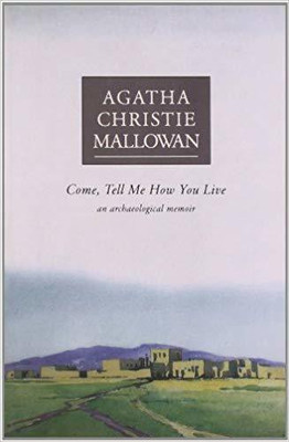 Come, Tell Me How You Live(English, Paperback, unknown)