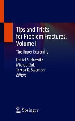 Tips and Tricks for Problem Fractures, Volume I(English, Paperback, unknown)