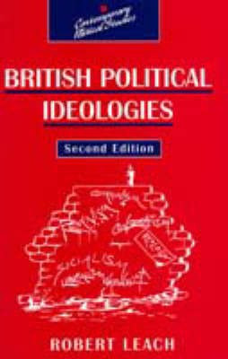 British Political Ideologies(English, Paperback, Leach Robert)