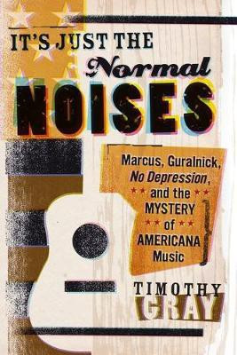It's Just the Normal Noises(English, Paperback, Gray Timothy)