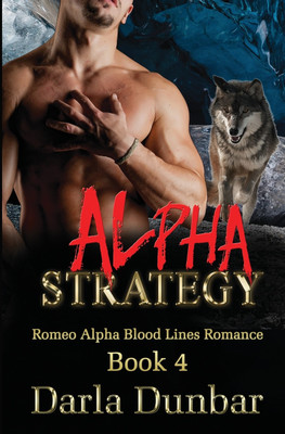 Alpha Strategy(English, Paperback, Dunbar Darla)