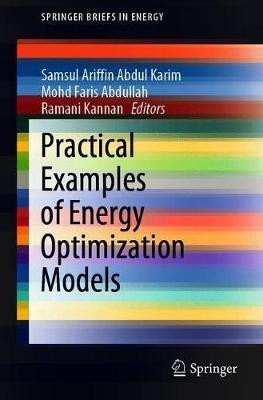 Practical Examples of Energy Optimization Models(English, Paperback, unknown)