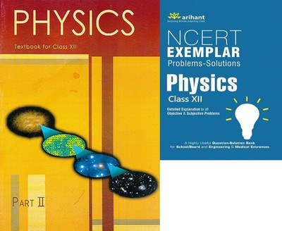 Physics Part 2 12th Class & Exemplar Problems-Solutions Physics Class 12th Arihant(paperbook, NCERT, Arihant)