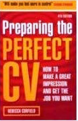 Preparing the Perfect Cv, 5th Ed.(English, Paperback, Corfield Rebecca)