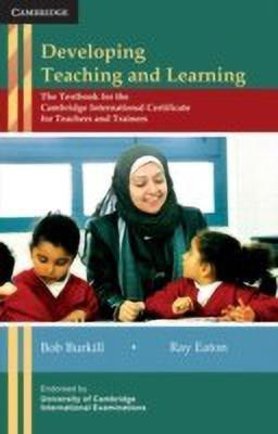 Developing Teaching and Learning(English, Paperback, Burkill Bob)