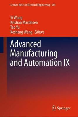 Advanced Manufacturing and Automation IX(English, Hardcover, unknown)