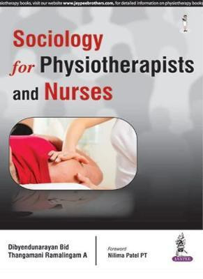 Sociology for Physiotherapists and Nurses(English, Paperback, Bid Dibyendunarayan)