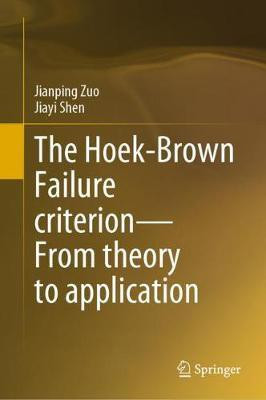 The Hoek-Brown Failure criterion-From theory to application(English, Hardcover, Zuo Jianping)