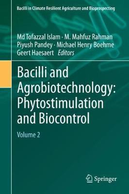 Bacilli and Agrobiotechnology: Phytostimulation and Biocontrol(English, Mixed media product, unknown)