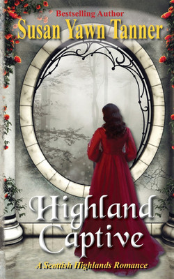 Highland Captive(English, Paperback, Tanner Susan Yawn)