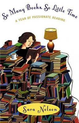 So Many Books, So Little Time(English, Hardcover, Nelson Sara)