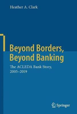 Beyond Borders, Beyond Banking(English, Hardcover, Clark Heather A.)