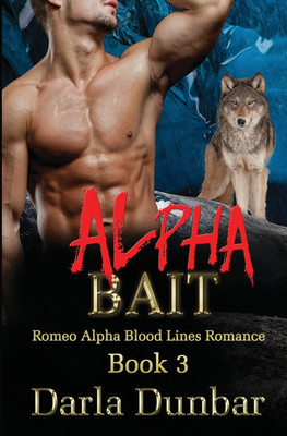 Alpha Bait(English, Paperback, Dunbar Darla)