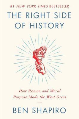 The Right Side of History(English, Paperback, Shapiro Ben)